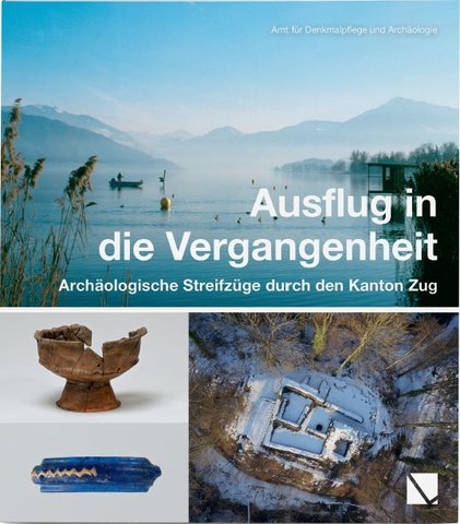 Titelbild Publikation Ausflug in die Vergangenheit Kanton Zug