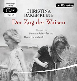 ​Der Zug der Waisen von Christina Baker Kline